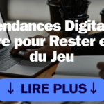 Image d'illustration de l'article 5 Tendances Digitales à Suivre pour Rester en Tête du Jeu. Texte blanc avec CTA Lire Plus